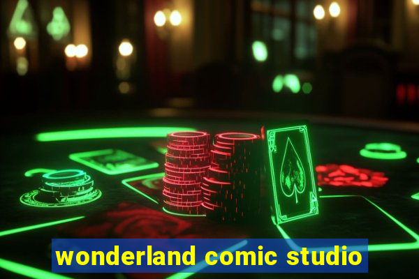 wonderland comic studio